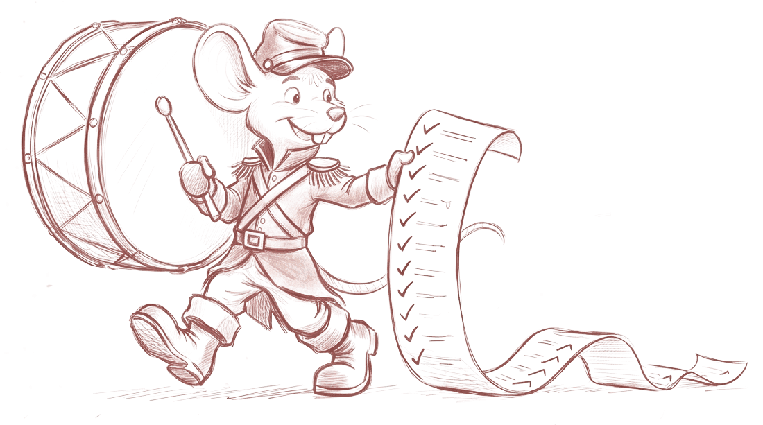 The mouse marching his drum along, working down a checklist twice his height